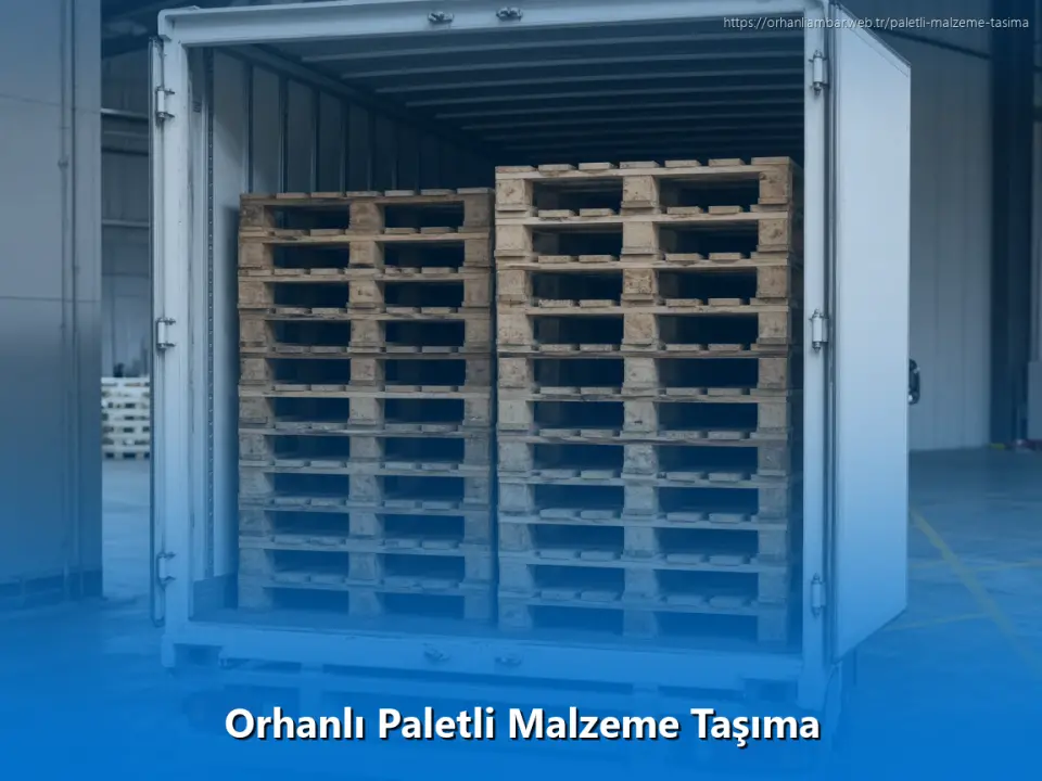 Orhanlı Paletli Malzeme Taşıma