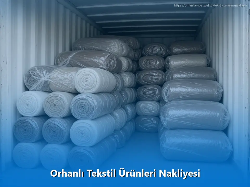 Orhanlı Tekstil Ürünleri Nakliyesi