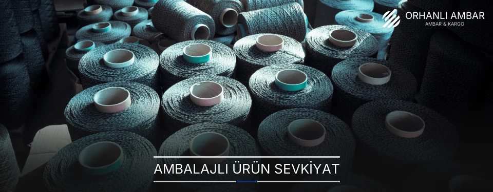 Orhanlı Ambalajlı Ürün Ambar Firmaları