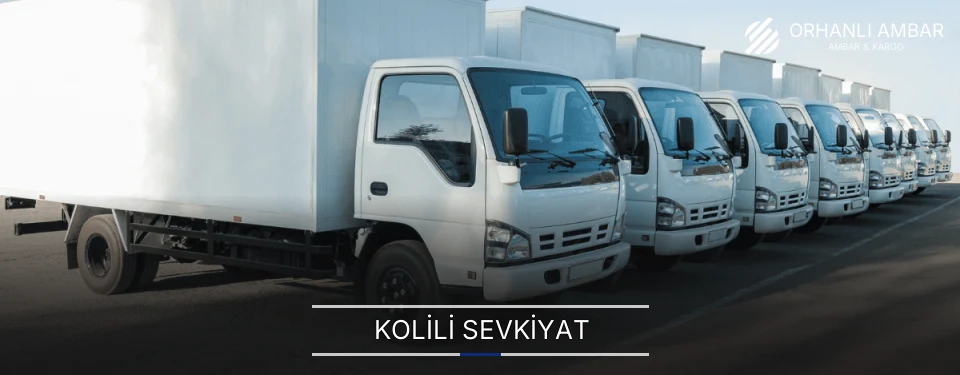 Orhanlı Kolili Sevkiyat Ambar Firmaları